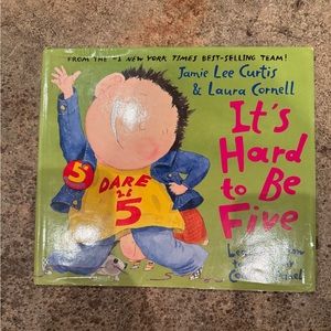 It’s Hard to Be Five Children’s Book